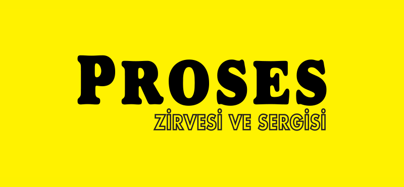 Proses Zirvesi ve Sergisi